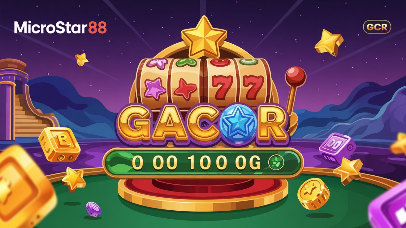 Slot Gacor on Microstar88 GCR